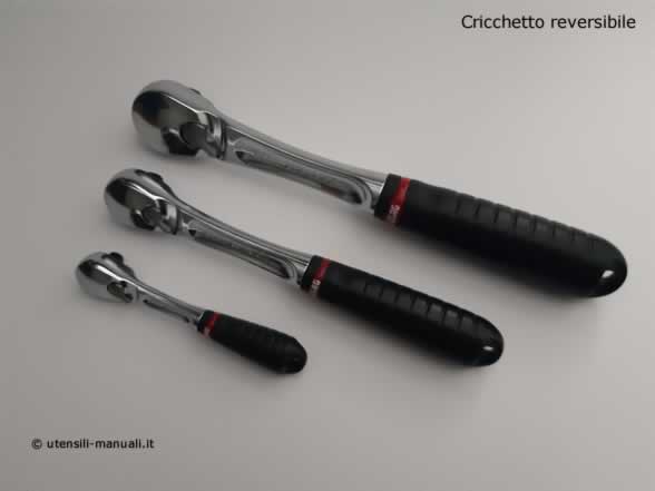 Cricchetti reversibili 1/4 - 3/8 - 1/2